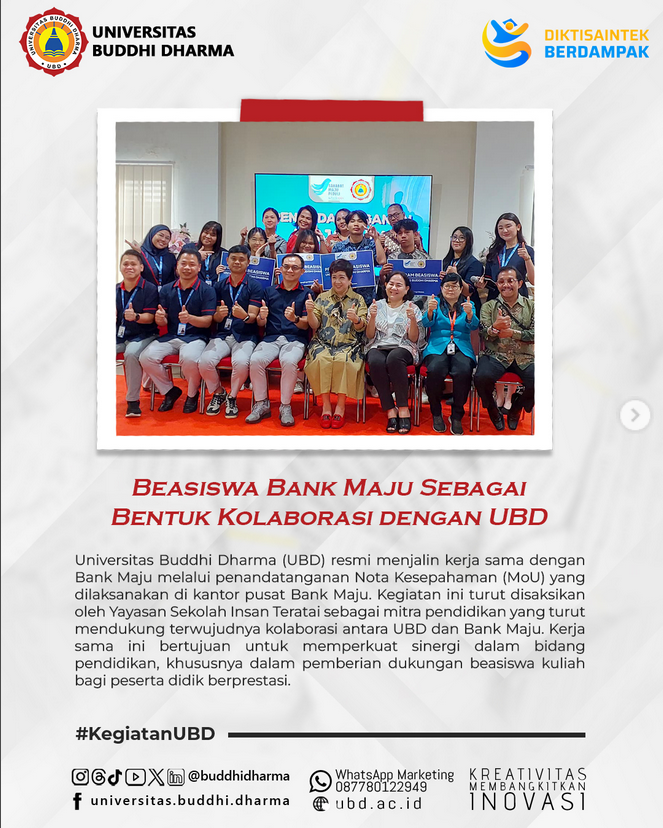 Beasiswa Bank Maju sebagai bentuk Kolaborasi dengan Universitas Buddhi Dharma.